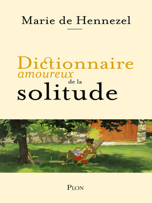 cover image of Dictionnaire amoureux de la Solitude